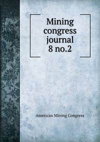 Mining congress journal. 8 no.2