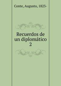 Recuerdos de un diplomtico. 2