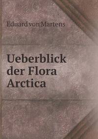 Ueberblick der Flora Arctica