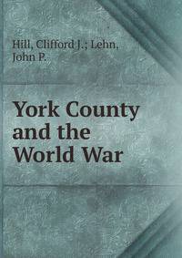 York County and the World War