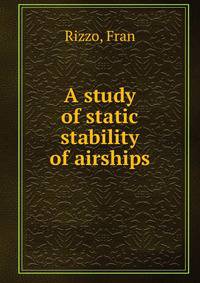 A study of static stability of airships