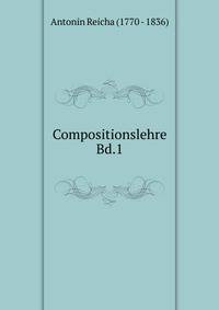 Compositionslehre Bd.1