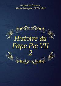 Histoire du Pape Pie VII. 2
