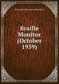Braille Monitor (October 1959)