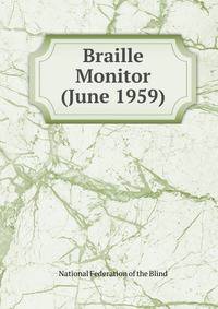 Braille Monitor (June 1959)