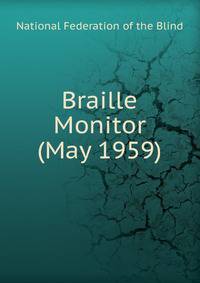 Braille Monitor (May 1959)