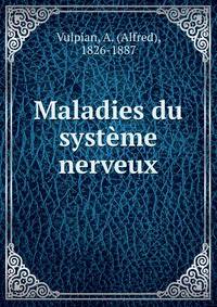 Maladies du systeme nerveux