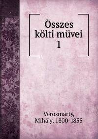 Osszes kolti muvei