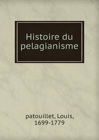 Histoire du pelagianisme
