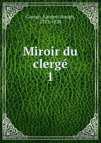 Miroir du clerg. 1