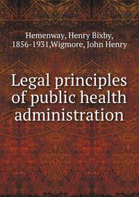 Legal principles of public health administration