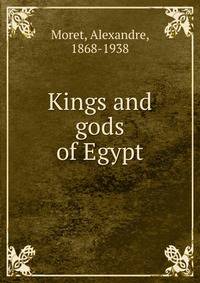 Kings and gods of Egypt