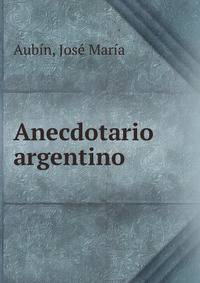 Anecdotario argentino