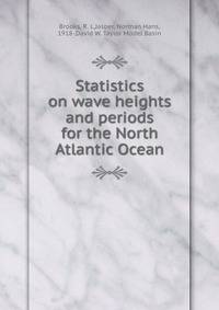 Statistics on wave heights and periods for the North Atlantic Ocean
