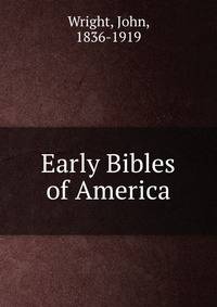 Early Bibles of America