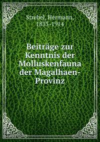 Beitrage zur Kenntnis der Molluskenfauna der Magalhaen-Provinz