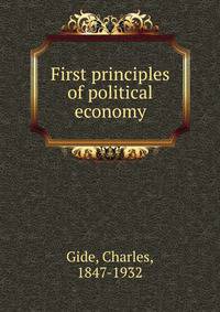 First principles of political economy