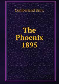The Phoenix. 1895