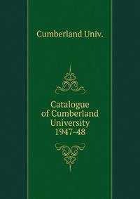 Catalogue of Cumberland University. 1947-48