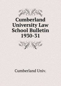 Cumberland University Law School Bulletin. 1930-31