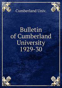 Bulletin of Cumberland University. 1929-30