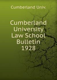 Cumberland University Law School Bulletin. 1928