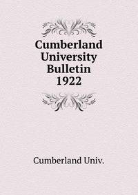 Cumberland University Bulletin. 1922