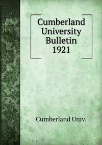 Cumberland University Bulletin. 1921