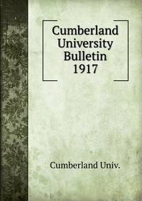 Cumberland University Bulletin. 1917