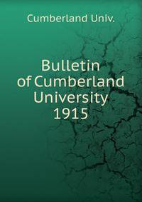Bulletin of Cumberland University. 1915