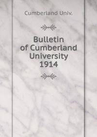 Bulletin of Cumberland University. 1914
