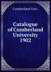 Catalogue of Cumberland University. 1902