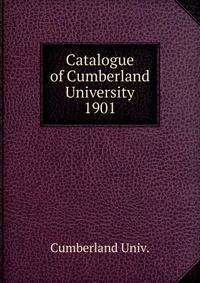 Catalogue of Cumberland University. 1901