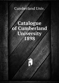 Catalogue of Cumberland University. 1898