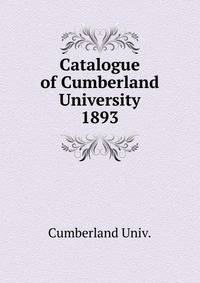 Catalogue of Cumberland University. 1893