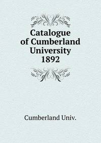 Catalogue of Cumberland University. 1892