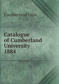 Catalogue of Cumberland University. 1884