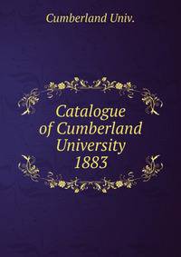 Catalogue of Cumberland University. 1883