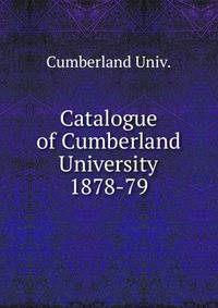 Catalogue of Cumberland University. 1878-79