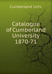 Catalogue of Cumberland University. 1870-71