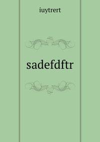 sadefdftr