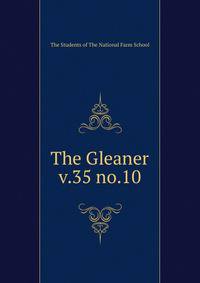 The Gleaner. v.35 no.10