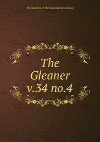 The Gleaner. v.34 no.4