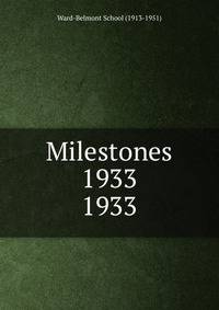 Milestones 1933. 1933