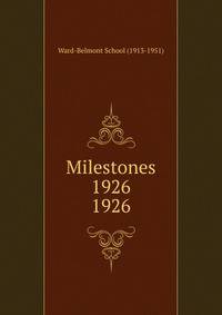 Milestones 1926. 1926