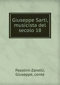 Giuseppe Sarti, musicista del secolo 18