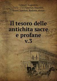 Il tesoro delle antichita sacre e profane. v.3
