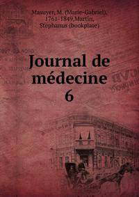 Journal de mdecine. 6