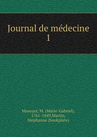 Journal de mdecine. 1