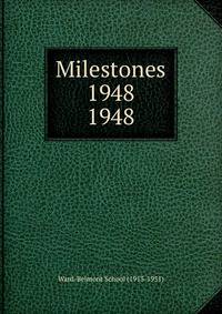 Milestones 1948. 1948